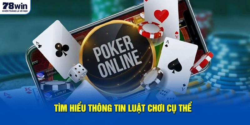 Tìm hiểu thông tin luật chơi cụ thể